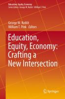 Education, Equity, Economy: Crafting a New Intersection