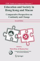 Education and society in Hong Kong and Macao comparative perspectives on continuity and change /