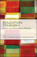 Education feminism classic and contemporary readings /