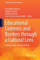 Educational Contexts and Borders through a Cultural Lens Looking Inside, Viewing Outside /