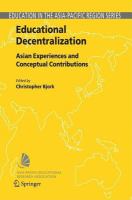 Educational decentralization Asian experiences and conceptual contributions /