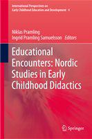 Educational encounters Nordic studies in early childhood didactics /