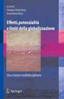 Effetti, potenzialità e limiti della globalizzazione una visione multidisciplinare /