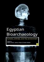 Egyptian bioarchaeology humans, animals, and the environment /
