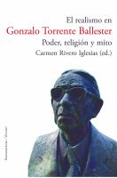 El realismo en Gonzalo Torrente Ballester poder, religión y mito /