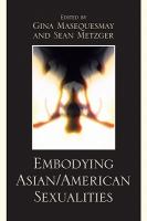 Embodying Asian/American sexualities