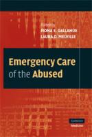 Emergency care of the abused