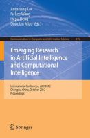 Emerging Research in Artificial Intelligence and Computational Intelligence International Conference, AICI 2012, Chengdu, China, October 26-28, 2012. Proceedings /