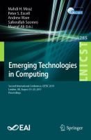 Emerging Technologies in Computing Second International Conference, iCETiC 2019, London, UK, August 19–20, 2019, Proceedings /