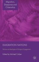 Emigration nations policies and ideologies of emigrant engagement /