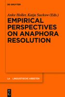 Empirical perspectives on anaphora resolution