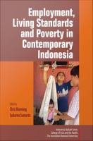 Employment, living standards and poverty in contemporary Indonesia /