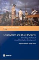 Employment and shared growth rethinking the role of labor mobility for development /