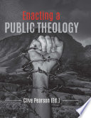Enacting a public theology /