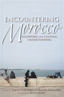 Encountering Morocco fieldwork and cultural understanding /