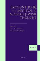 Encountering the medieval in modern Jewish thought