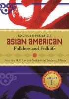 Encyclopedia of Asian American folklore and folklife