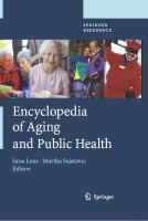 Encyclopedia of aging and public health