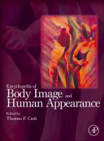 Encyclopedia of body image and human appearance