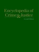 Encyclopedia of crime & justice