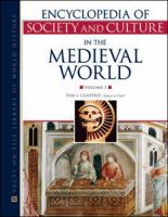 Encyclopedia of society and culture in the medieval world