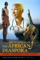 Encyclopedia of the African diaspora origins, experiences, and culture /