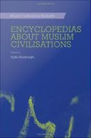 Encyclopedias about Muslim civilisations /