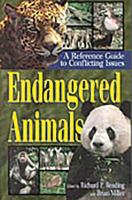 Endangered animals a reference guide to conflicting issues /