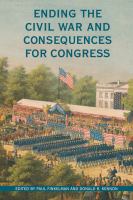 Ending the civil war and consequences for Congress