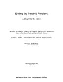 Ending the tobacco problem a blueprint for the nation /