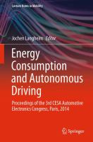 Energy Consumption and Autonomous Driving Proceedings of the 3rd CESA Automotive Electronics Congress, Paris, 2014 /