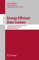 Energy Efficient Data Centers Third International Workshop, E2DC 2014, Cambridge, UK, June 10, 2014, Revised Selected Papers /