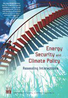 Energy security and climate policy assessing interactions /