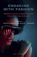 Engaging with fashion perspectives on communication, education and business /