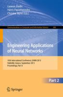 Engineering Applications of Neural Networks 14th International Conference, EANN 2013, Halkidiki, Greece, September 2013, Proceedings, Part II /