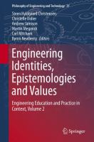 Engineering Identities, Epistemologies and Values Engineering Education and Practice in Context, Volume 2 /