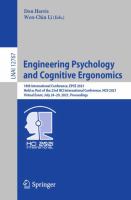 Engineering Psychology and Cognitive Ergonomics 18th International Conference, EPCE 2021, Held as Part of the 23rd HCI International Conference, HCII 2021, Virtual Event, July 24–29, 2021, Proceedings /