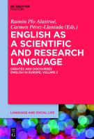 English as a scientific and research language : debates and discourses :