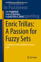 Enric Trillas: A Passion for Fuzzy Sets A Collection of Recent Works on Fuzzy Logic /