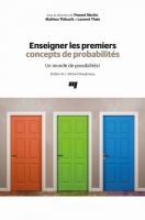 Enseigner les premiers concepts de probabilités : un monde de possibilités! /