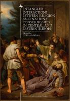 Entangled Interactions between Religions and National Identities in the Eastern Borderland of Europe /