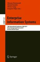 Enterprise Information Systems 19th International Conference, ICEIS 2017, Porto, Portugal, April 26-29, 2017, Revised Selected Papers /