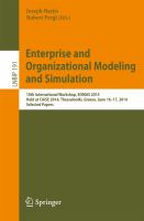 Enterprise and Organizational Modeling and Simulation 10th International Workshop, EOMAS 2014, Held at CAiSE 2014, Thessaloniki, Greece, June 16-17, 2014, Selected Papers /