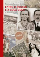 Entre o rocado e a Coca-Cola uma sociobiografia.