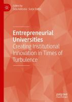 Entrepreneurial Universities Creating Institutional Innovation in Times of Turbulence /
