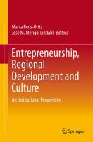 Entrepreneurship, Regional Development and Culture An Institutional Perspective /