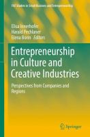 Entrepreneurship in Culture and Creative Industries Perspectives from Companies and Regions /