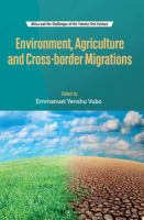 Environment, agriculture and cross-border migrations /