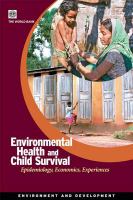 Environmental health and child survival epidemiology, economics, experiences.