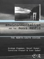 Environmentalism and the mass media the North--South divide /